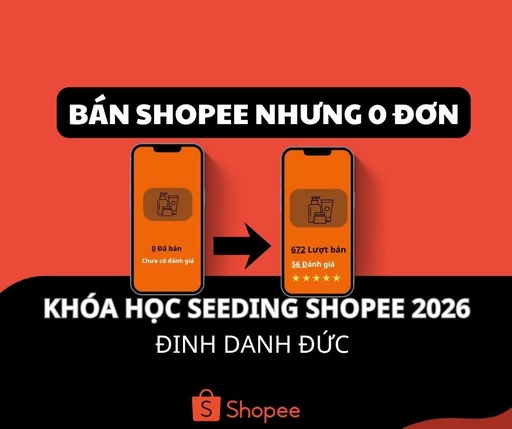 SEEDING SHOPEE MỚI NHẤT 2026 (UPDATE LIÊN TỤC)